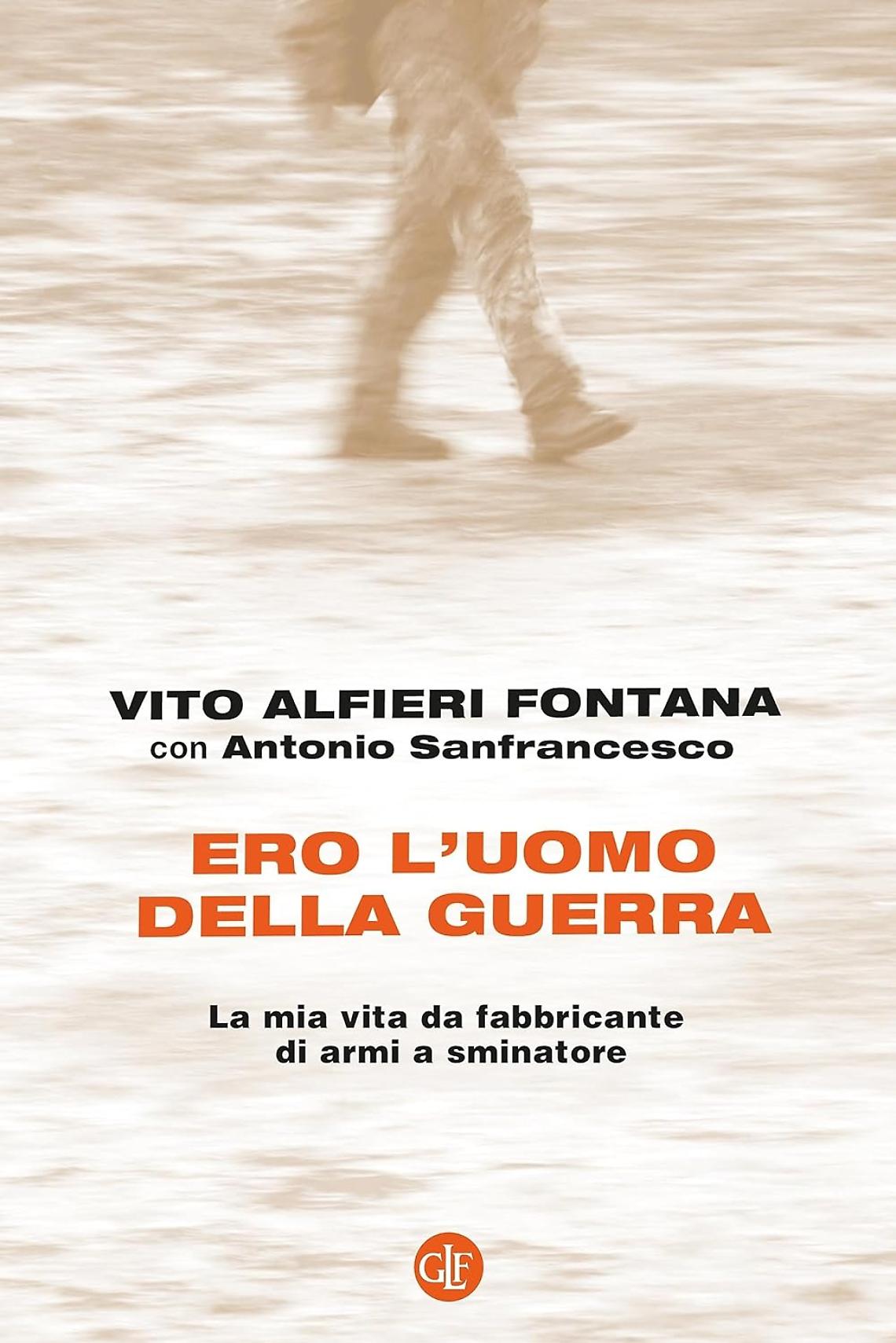 La copertina del libro "Ero l'uomo della guerra" di Vito Alfieri Fontana