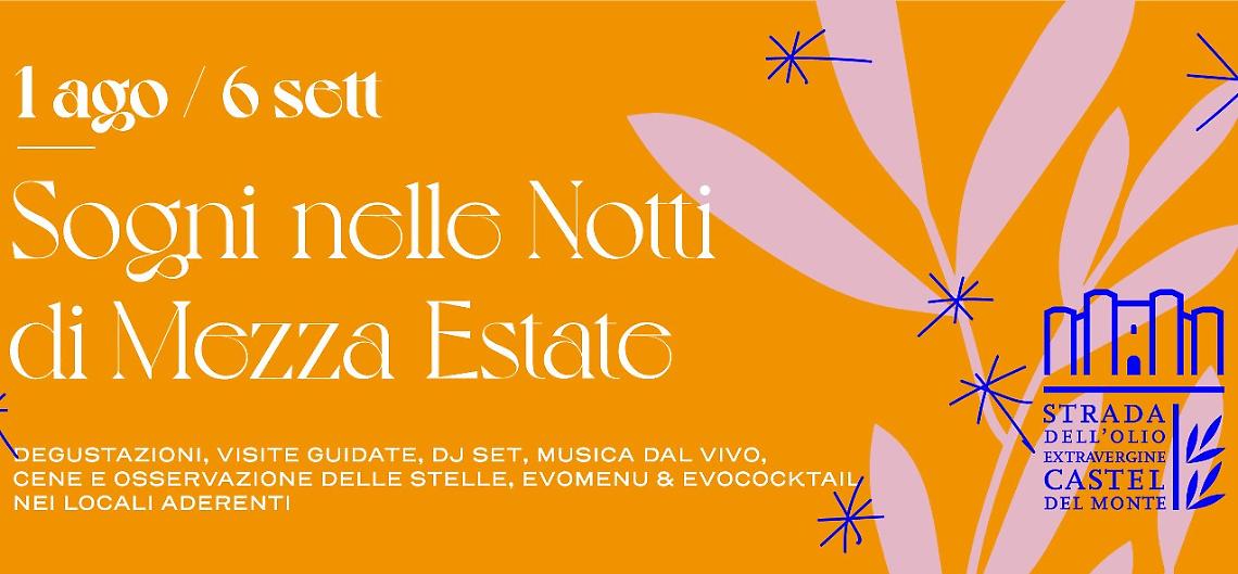  XXI^ edizione di "Sogni nelle Notti di Mezza Estate"