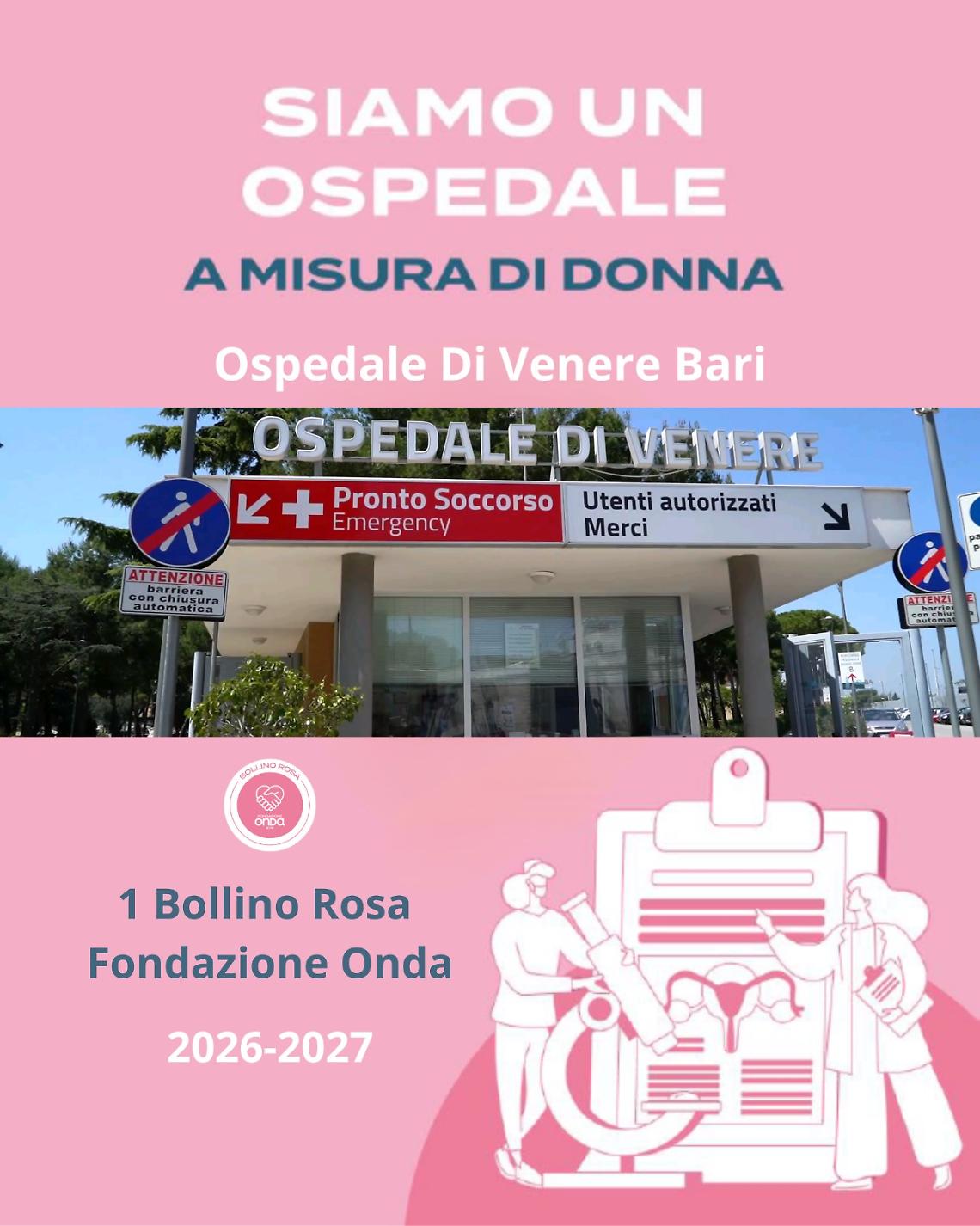 Bollino rosa anche per l'Ospedale Di Venere di Bari