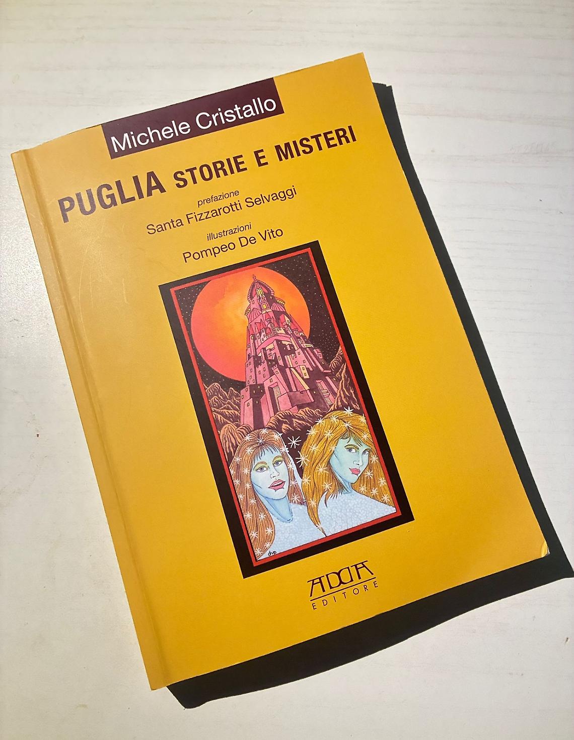 Miti e misteri di Puglia nel nuovo libro di Michele Cristallo