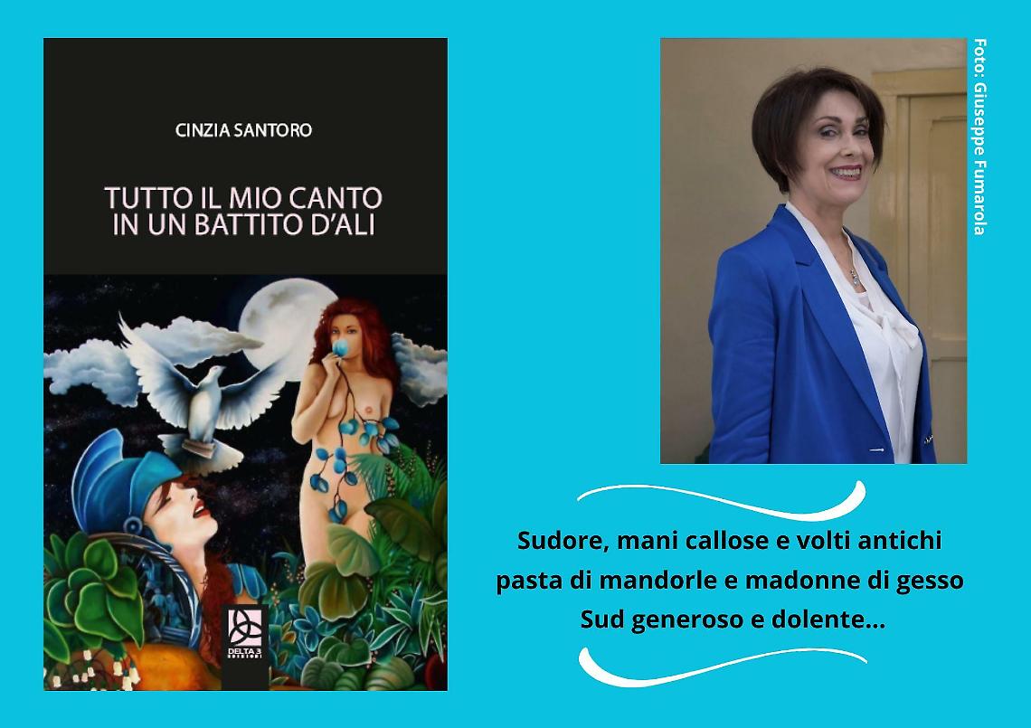 "Tutto il mio canto in un battito d&rsquo;ali" il nuovo libro di Cinzia Santoro