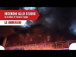 Incendio allo stadio: le immagini