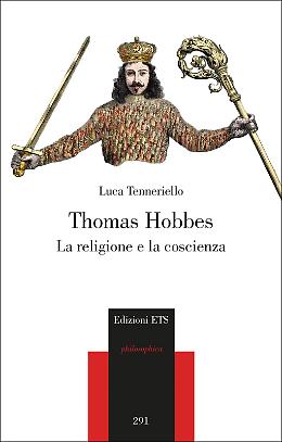 Hobbes, la guerra e le questioni di coscienza nel volume di Luca Tenneriello