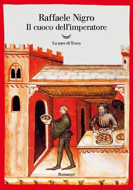 "Il cuoco dell'imperatore", l'ultimo romanzo storico di Raffaele Nigro