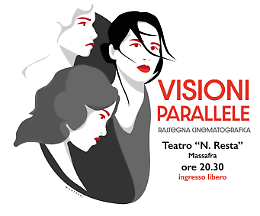 "Visioni parallele": arriva il cinema di qualità al femminile