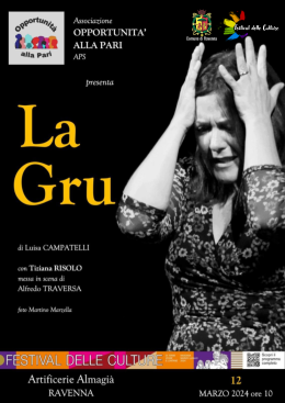 "La gru": approda a Ravenna lo spettacolo di Luisa Campatelli