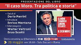 "Il caso Moro. Tra politica e storia". Segui la diretta streaming della presentazione