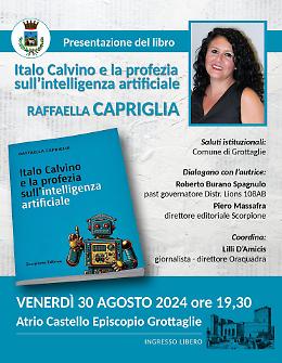 “Italo Calvino e la profezia sull’intelligenza artificiale”, il saggio d'esordio di Raffaella Capriglia 