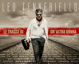  “Le tracce di un’altra donna”, la malinconica ballad di Leo Tenneriello
