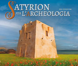 Premio Satyrion per l'Archeologia: tutto pronto per la XV edizione