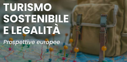 "Turismo Sostenibile e Legalità: Prospettive Europee", se ne discute a Gallipoli