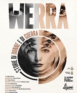 "Werra - Storie di donne e di guerra" in scena a Massafra per la Giornata internazionale della donna

