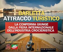 Crociere a Barletta, Damiani: “Il porto diventi punto di riferimento per il turismo di qualità”