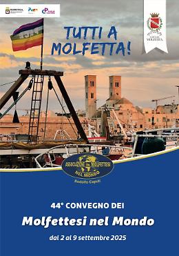 Molfetta accoglie i suoi emigrati: al via il 44° Convegno dei Molfettesi nel Mondo