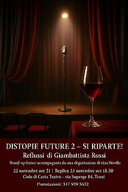 Tornano le &ldquo;Distopie Future&rdquo;: cinque spettacoli per guardare il domani da vicino. Foto e video