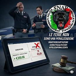 Ferie e stipendi ridotti, lo Snap diffida il Capo della Polizia