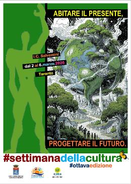 Ottava edizione della &ldquo;Settimana della Cultura&rdquo;: abitare il presente, progettare il futuro
