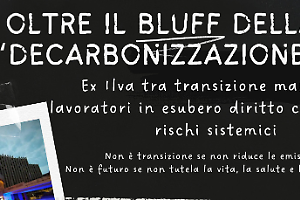 “Oltre il bluff della decarbonizzazione”: confronto sul futuro dell’ex Ilva