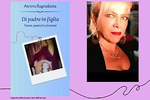 "Di padre in figlia", il libro di Aurora Bagnalasta