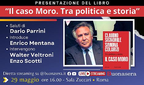 "Il caso Moro. Tra politica e storia". Segui la diretta streaming della presentazione.