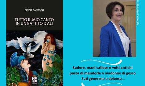 Cinzia Santoro racconta il suo Sud: "Tutto il mio canto in un battito d&rsquo;ali"